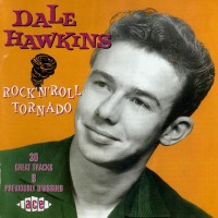 Purchase Dale Hawkins - Rock N' Roll Tornado
