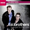 Buy italobrothers - Cryin' In The Rain (CDS) Mp3 Download