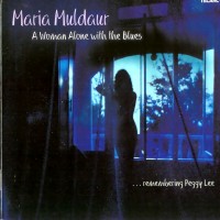 Purchase Maria Muldaur - A Woman Alone With The Blues