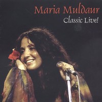 Purchase Maria Muldaur - Classic Live!