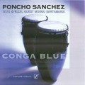 Buy Poncho Sanchez - Conga Blue Mp3 Download