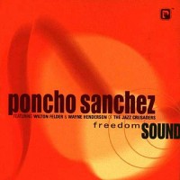 Purchase Poncho Sanchez - Freedom Sound