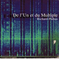 Purchase Richard Pinhas - De L'un Et Du Multiple