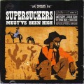 Buy Supersuckers - Must've Been High Mp3 Download