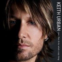Purchase Keith Urban - Love Pain & The Whole Crazy Thing