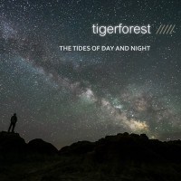 Purchase Tigerforest - The Tides Of Day And Night