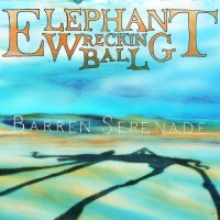 Purchase Elephant Wrecking Ball - Barren Serenade