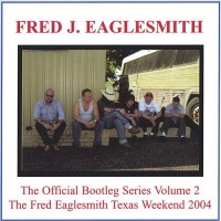 Purchase Fred Eaglesmith - The Official Bootleg Series Volume 2 CD2