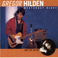 Purchase Gregor Hilden - Westcoast Blues