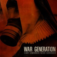 Purchase War Generation - Start Somewhere Never Surrender