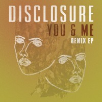 Purchase Disclosure - You & Me: Remixes (EP)