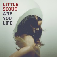 Purchase Little Scout - Are You Life