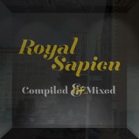 Purchase Royal Sapien - Royal Sapien Compiled & Remixed