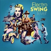 Purchase VA - Electro Swing Fever: Best Of Gabin CD4