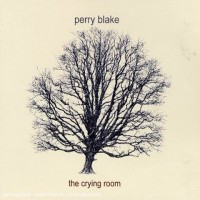 Purchase Perry Blake - The Crying Room