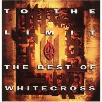 Purchase Whitecross - To The Limit