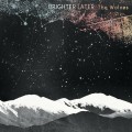 Buy Brighter Later - The Wolves Mp3 Download