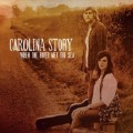 Buy Carolina Story - When The River Met The Sea Mp3 Download
