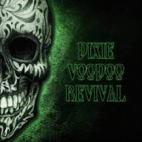 Purchase Dixie Voodoo Revival - Dixie Voodoo Revival
