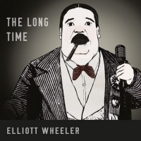 Purchase Elliott Wheeler - The Long Time