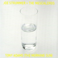 Purchase Joe Strummer - Tony Adams (The Morning Sun) (With The Mescaleros) (CDS)