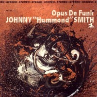 Purchase Johnny Hammond - Opus De Funk (Vinyl)
