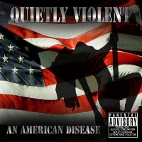Purchase Quietly Violent - An American Disease