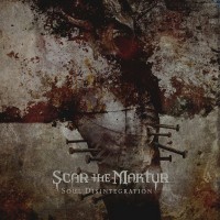 Purchase Scar The Martyr - Soul Disintegration (CDS)