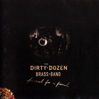 Purchase Dirty Dozen Brass Band - Funeral For A Friend