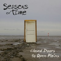Purchase Seasons Of Time - Closed Doors To Open Plains