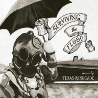Purchase Texas Renegade - Surviving The Flood