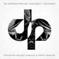 Buy The Japanese Popstars - Disconnect & Reconnect (EP) Mp3 Download
