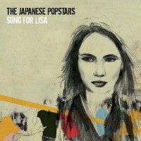 Purchase The Japanese Popstars - Song For Lisa (MCD)