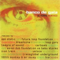 Purchase Banco De Gaia - 10 Years (Remixed)