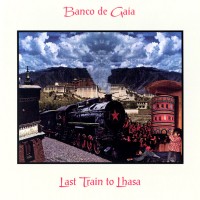Purchase Banco De Gaia - Last Train To Lhasa (Limited Edition) CD1