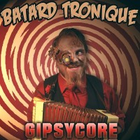Purchase Batard Tronique - Gipsycore