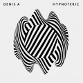Buy Denis A - Hypnoteric Mp3 Download