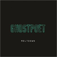Purchase Ghostpoet - Meltdown (MCD)