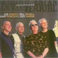 Purchase Lee Konitz - Enfants Terribles: Live At The Blue Note (With Bill Frisell, Gary Peacock & Joey Baron