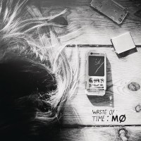 Purchase Mø - Waste Of Time (MCD)