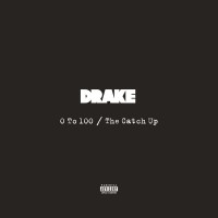 Purchase Drake - 0 To 100 / The Catch Up (CDS)