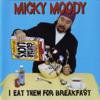 Purchase Micky Moody - I Eat Them For Breakfast