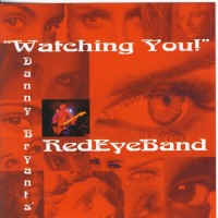 Purchase Danny Bryant's Redeyeband - Watching You!