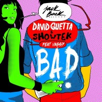Purchase David Guetta & Showtek - Bad (Radio Edit) (CDS)