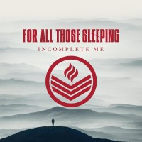 Purchase For All Those Sleeping - Incomplete Me