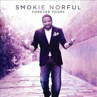 Purchase Smokie Norful - Forever Yours