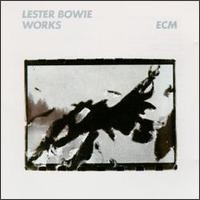 Purchase Lester Bowie - Works