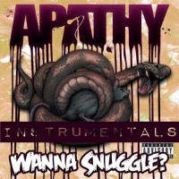 Purchase Apathy - Wanna Snuggle? (Instrumentals)