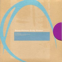 Purchase David Holmes - Gritty Shaker CD1