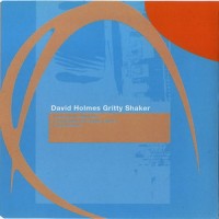 Purchase David Holmes - Gritty Shaker CD2